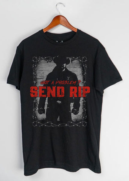 Yellowstone Got A Problem Send Rip T-shirt